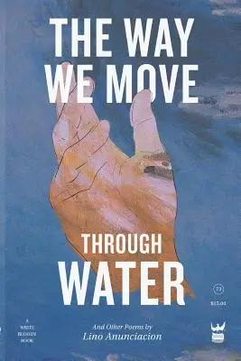Spôsob, akým sa pohybujeme vo vode - The Way We Move Through Water
