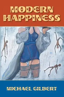 Moderné šťastie - Modern Happiness