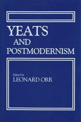 Yeats a postmodernizmus - Yeats and Postmodernism