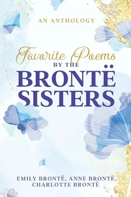 Obľúbené básne sestier Brontových - Favorite Poems by the Bront Sisters