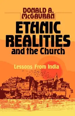 Etnická realita a cirkev: Poučenie z Indie - Ethnic Realities and the Church: Lessons from India