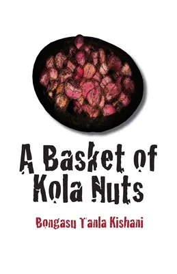 Košík orechov kola - A Basket of Kola Nuts