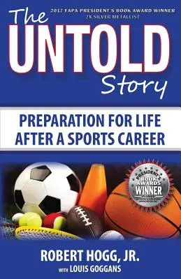 The Untold Story: Príprava na život po skončení športovej kariéry - The Untold Story: Preparation for Life After a Sports Career