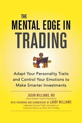 Mentálna výhoda v obchodovaní (Pb) - The Mental Edge in Trading (Pb)
