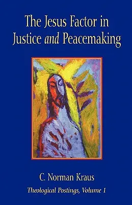 Ježišov faktor v spravodlivosti a budovaní mieru - The Jesus Factor in Justice and Peacemaking