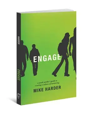 Zapojte sa: Sprievodca pracovníka s mládežou pri vytváraní kultúry mentoringu - Engage: A Youth Worker's Guide to Creating a Culture of Mentoring