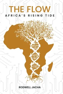 The Flow: Africa's Rising Tide