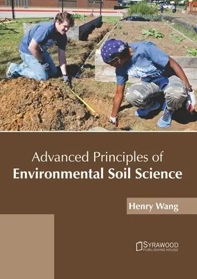 Pokročilé princípy environmentálnej pôdoznalectva - Advanced Principles of Environmental Soil Science