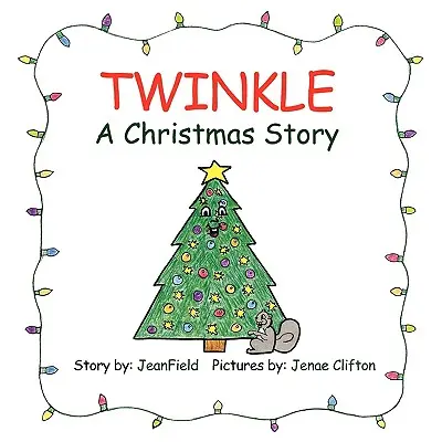 Twinkle, vianočný príbeh - Twinkle, a Christmas Story