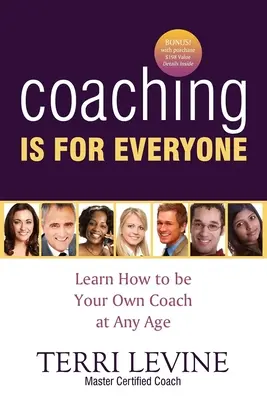 Koučovanie je pre každého: Naučte sa, ako sa stať vlastným koučom v každom veku - Coaching Is for Everyone: Learn How to Be Your Own Coach at Any Age