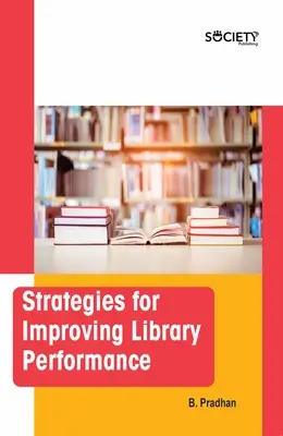 Stratégie na zlepšenie výkonu knižnice - Strategies for Improving Library Performance