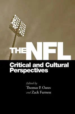 Kritické a kultúrne perspektívy - The NFL: Critical and Cultural Perspectives