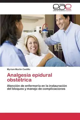 Analgézia Epidurálna pôrodnica - Analgesia Epidural Obstetrica