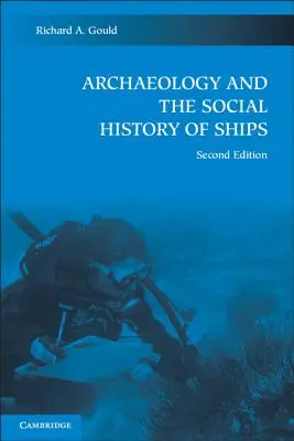 Archeológia a sociálne dejiny lodí - Archaeology and the Social History of Ships