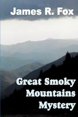 Záhada Veľkých dymových hôr - The Great Smoky Mountains Mystery
