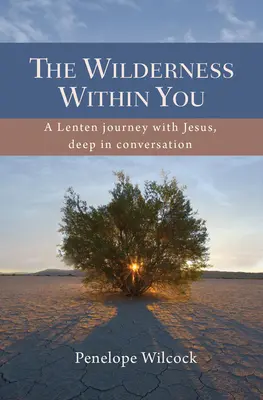 Divočina v tebe - The Wilderness Within You