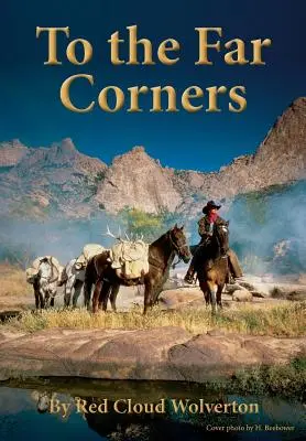 Do vzdialených kútov: Hľadanie spravodlivosti kovbojom! - To the Far Corners: A cowboy's quest for justice!