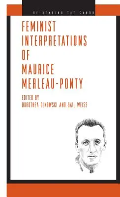 Feministické interpretácie Mauricea Merleau-Pontyho - Feminist Interpretations of Maurice Merleau-Ponty