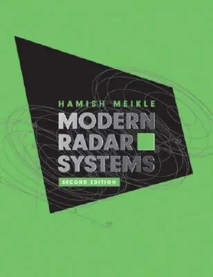 Moderné radarové systémy, druhé vydanie - Modern Radar Systems, Second Edition