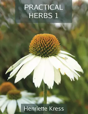 Praktické bylinky 1 - Practical Herbs 1