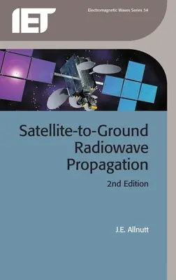 Šírenie rádiových vĺn zo satelitu na zem - Satellite-To-Ground Radiowave Propagation