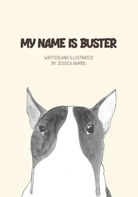 Moje meno je Buster - My name is Buster