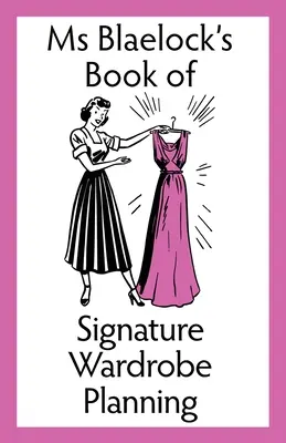 Plánovanie šatníka - Signature Wardrobe Planning