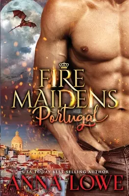 Ohnivé panny: Portugalsko - Fire Maidens: Portugal