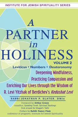 Partner vo svätosti 2. diel: 3. kniha Mojžišova - Čísla - 5. kniha Mojžišova - A Partner in Holiness Vol 2: Leviticus-Numbers-Deuteronomy