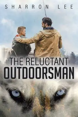 Váhavý outdoorový muž - The Reluctant Outdoorsman