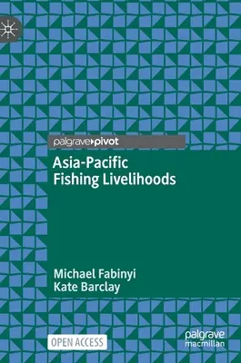 Živobytie rybárov v Ázii a Tichomorí - Asia-Pacific Fishing Livelihoods