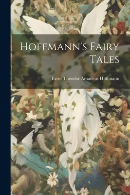Hoffmannove rozprávky - Hoffmann's Fairy Tales