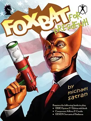Foxbat na prezidenta - Foxbat for President