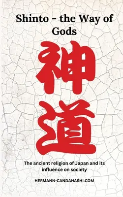 Šintó - cesta bohov: starobylé náboženstvo Japonska a jeho vplyv na spoločnosť - Shinto - The Way of Gods: the ancient religion of japan and its influence on society