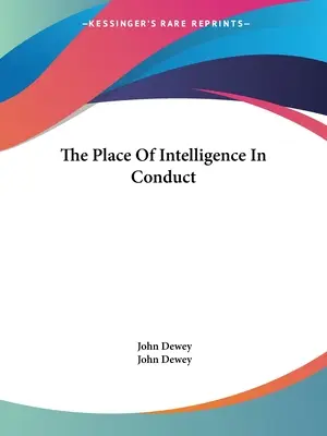 Miesto inteligencie v správaní - The Place Of Intelligence In Conduct