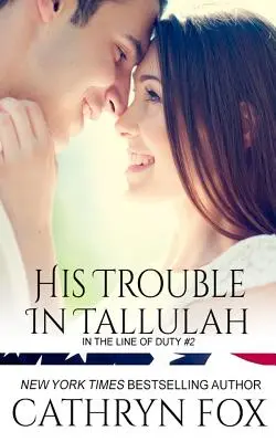 Jeho problémy v Tallulah - His Trouble in Tallulah