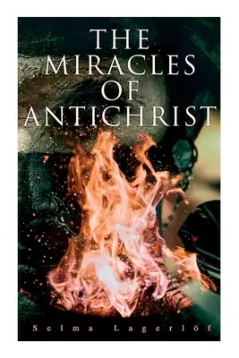 Zázraky Antikrista - The Miracles of Antichrist