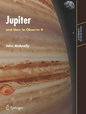 Jupiter: A ako ho pozorovať - Jupiter: And How to Observe It