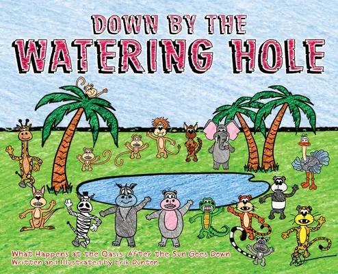 Dolu pri vodnej diere: Čo sa deje v oáze, keď slnko zapadne - Down by the Watering Hole: What Happens at the Oasis, After the Sun Goes Down