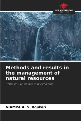 Metódy a výsledky v riadení prírodných zdrojov - Methods and results in the management of natural resources