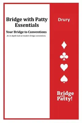Drury: Bridge s Patty Essentials: Drury - Drury: Bridge with Patty Essentials: Drury