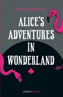 Alicine dobrodružstvá v krajine zázrakov - Alice's Adventures in Wonderland