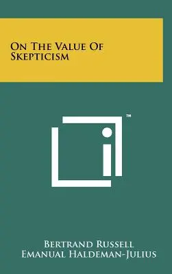 O hodnote skepticizmu - On The Value Of Skepticism