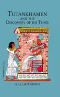 Tutanchamon a objav jeho hrobky - Tutankhamen & The Discovery of His Tomb