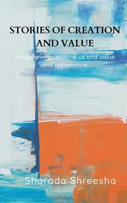 Príbehy o tvorbe a hodnote - Stories of creation and value