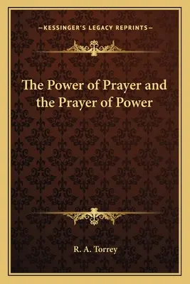 Moc modlitby a modlitba moci - The Power of Prayer and the Prayer of Power