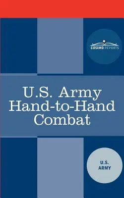 Ručný boj americkej armády - U.S. Army Hand-To-Hand Combat