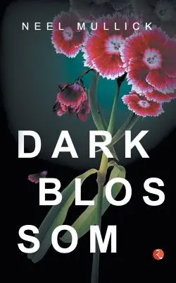 Temný kvet - Dark Blossom