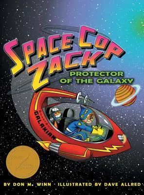 Vesmírny policajt Zack, ochranca galaxie - Space Cop Zack, Protector of the Galaxy