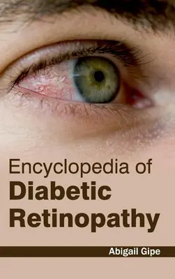 Encyklopédia diabetickej retinopatie - Encyclopedia of Diabetic Retinopathy